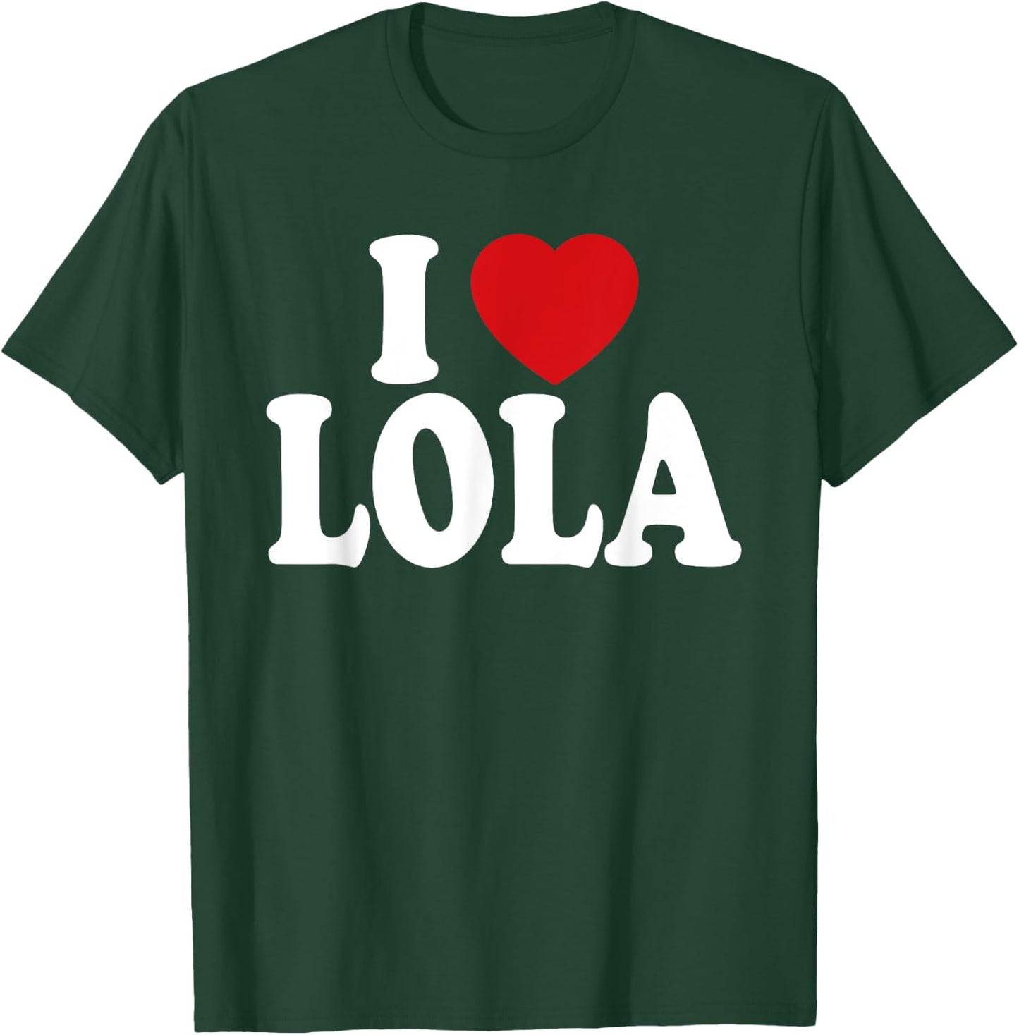 I Heart Love Lola T-Shirt - T-Shirt | Forest
