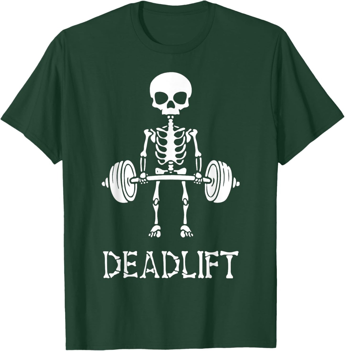 Deadlift Skeleton Gym Weight Lifting Workout Fitness T-Shirt - T-Shirt | Forest