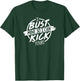 I Bust Mine So I Can Kick Yours Fitness Gym Motivation T-Shirt - T-Shirt | Forest