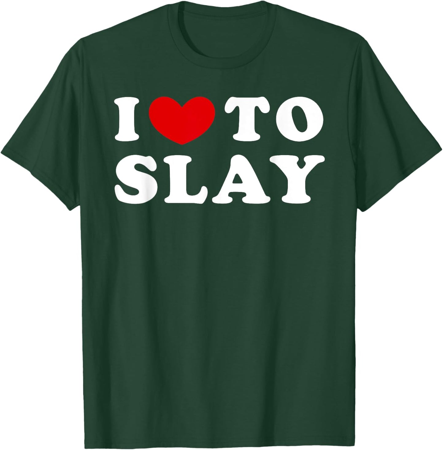 Heart To Slay Gift I Love, Like , Black T-Shirt - T-Shirt | Forest