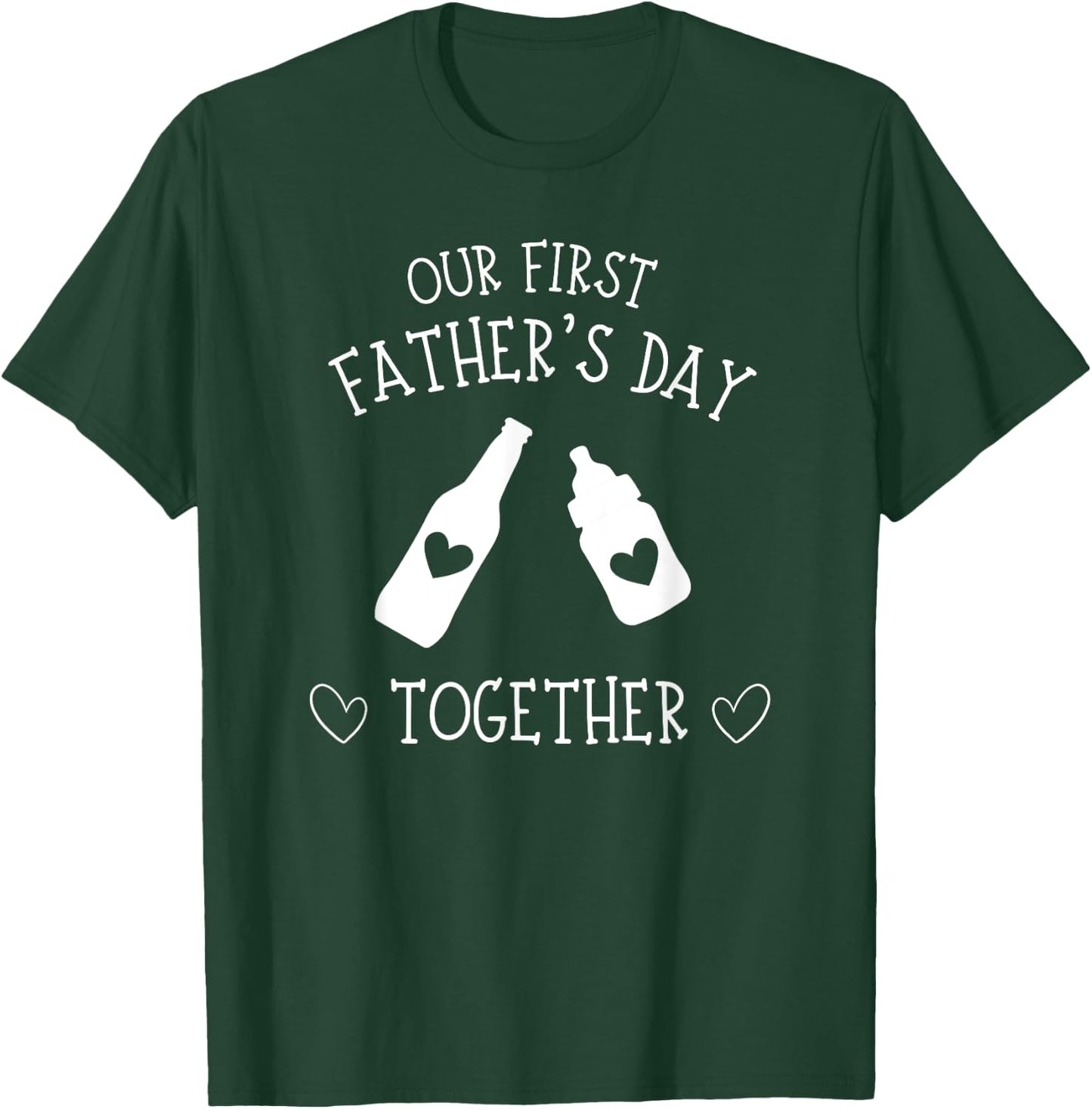 Our First Father's Day Together 2023, New Dad, Father Son T-Shirt - T-Shirt | Forest