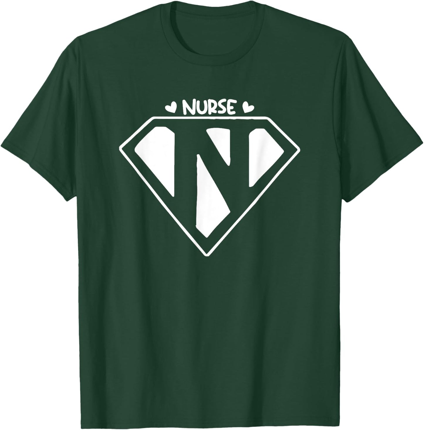 Super Heroes Wear Scrubs Nursing Cute Medical Nurse T-Shirt - T-Shirt | Forest