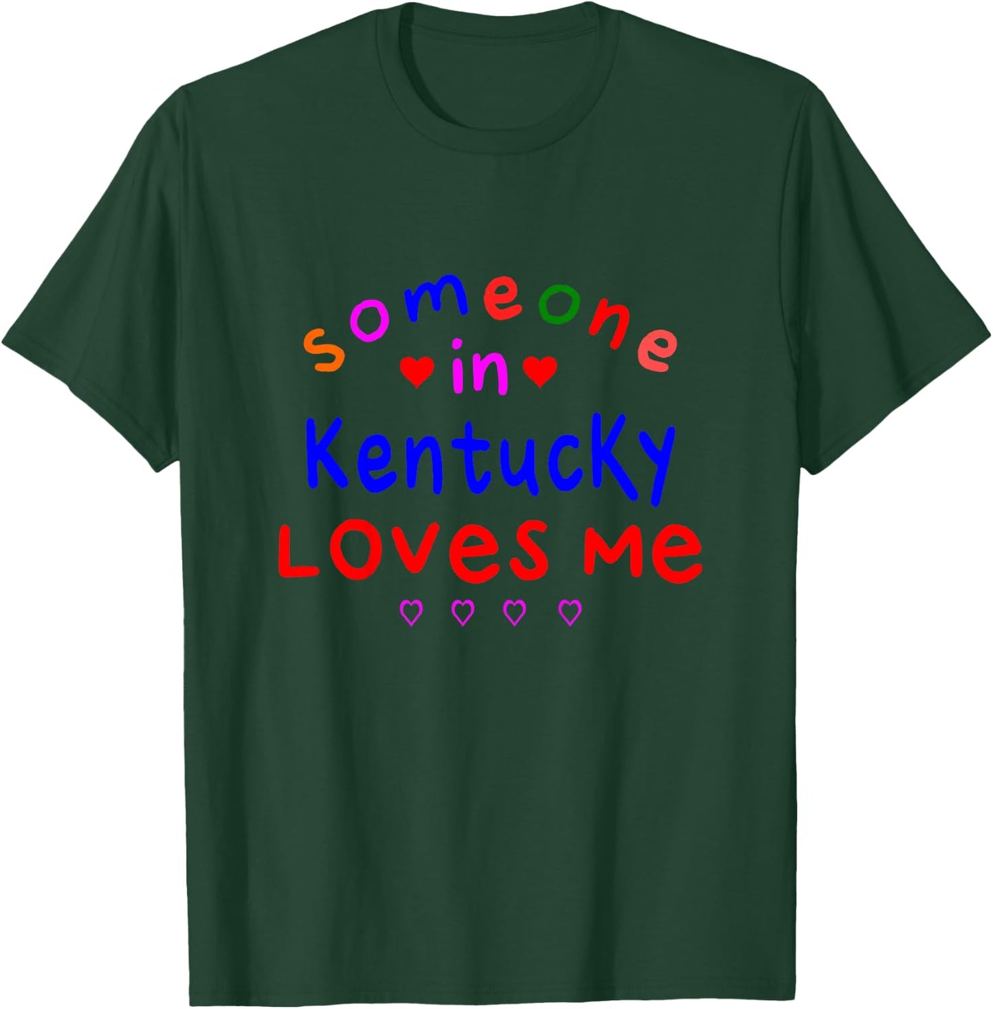 Kids Someone in Kentucky Loves Me Kids Boys Girls T-Shirt - T-Shirt | Forest