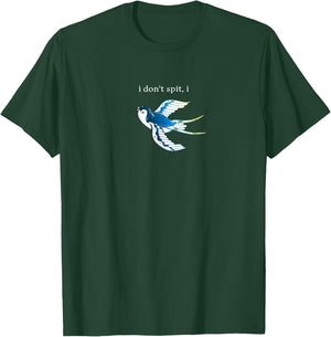 I Don't Spit I Swallow Funny Bird Watching Bird Watcher T-Shirt - T-Shirt | Forest