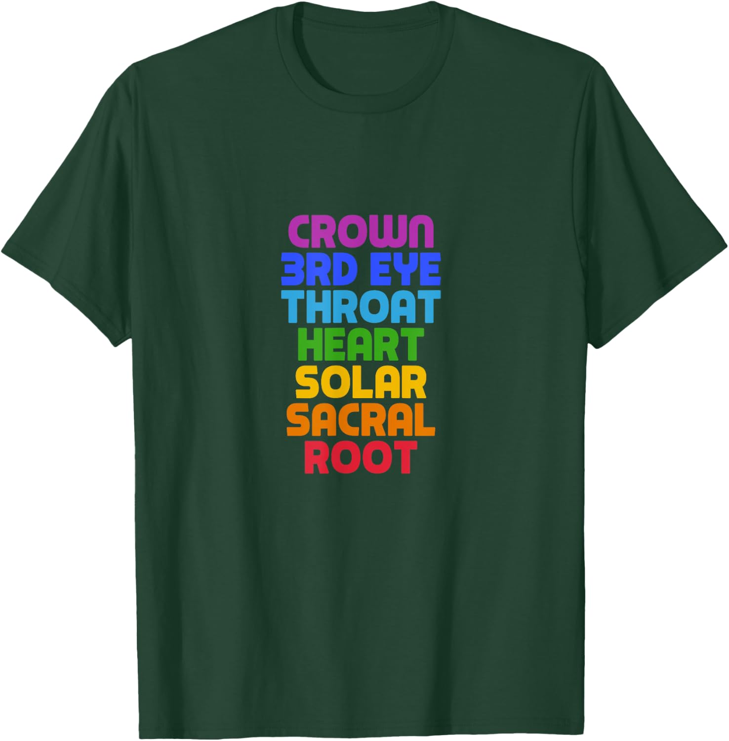 Crown 3rd Eye Throat Heart Solar Sacral Root - 7 Chakras T-Shirt - T-Shirt | Forest