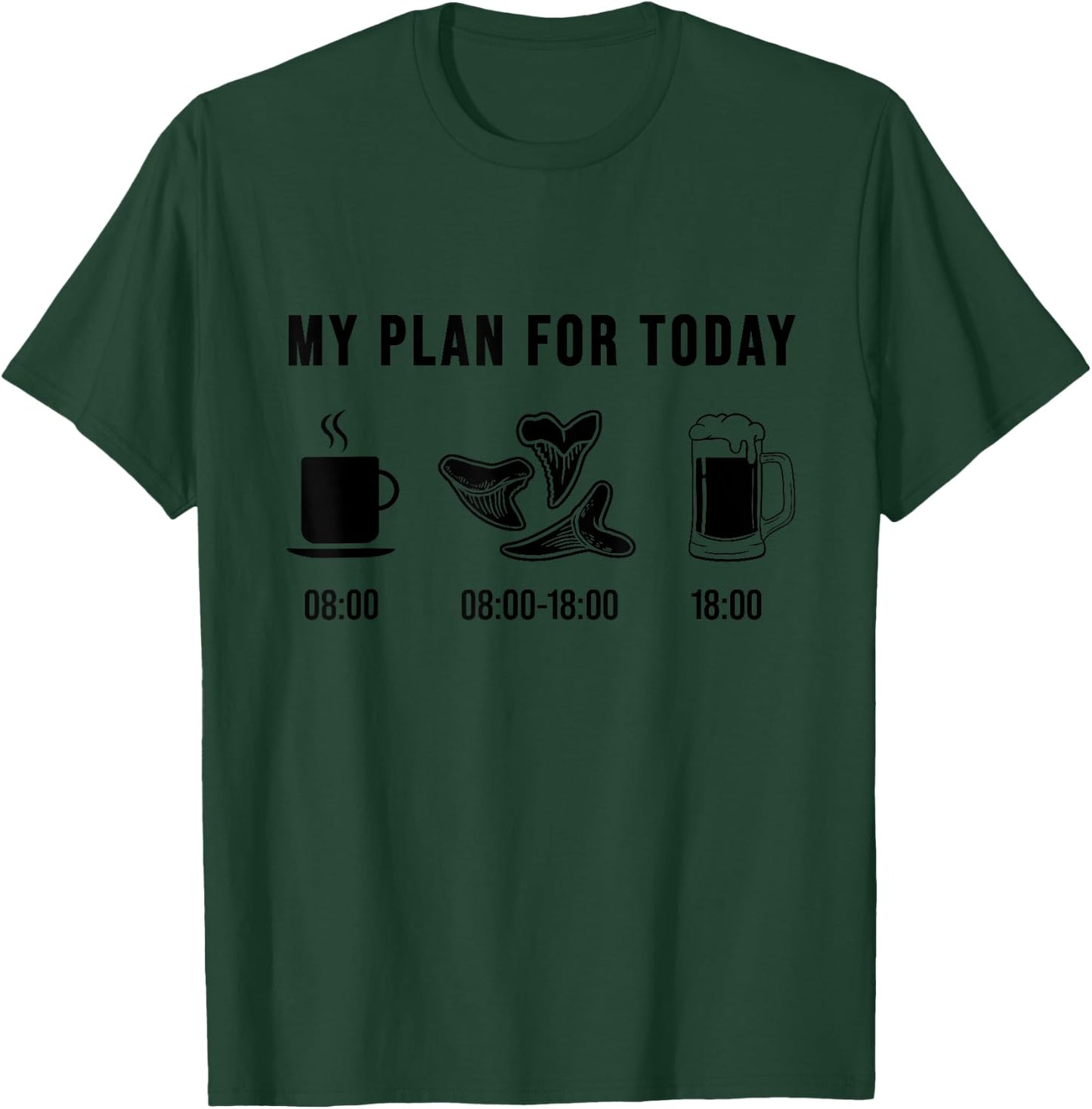 My Plan for Today Shark Teeth Hunting Shark Teeth Collection T-Shirt - T-Shirt | Forest