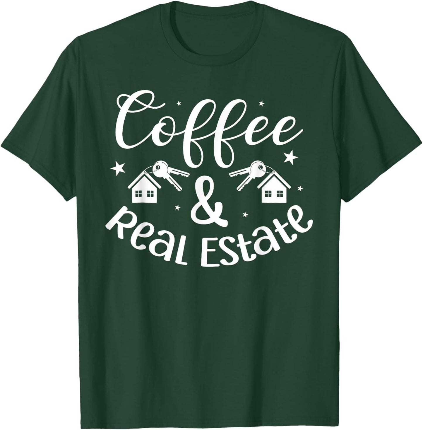 Coffee and Real Estate Investor Real Estate Agent Realtor T-Shirt - T-Shirt | Forest