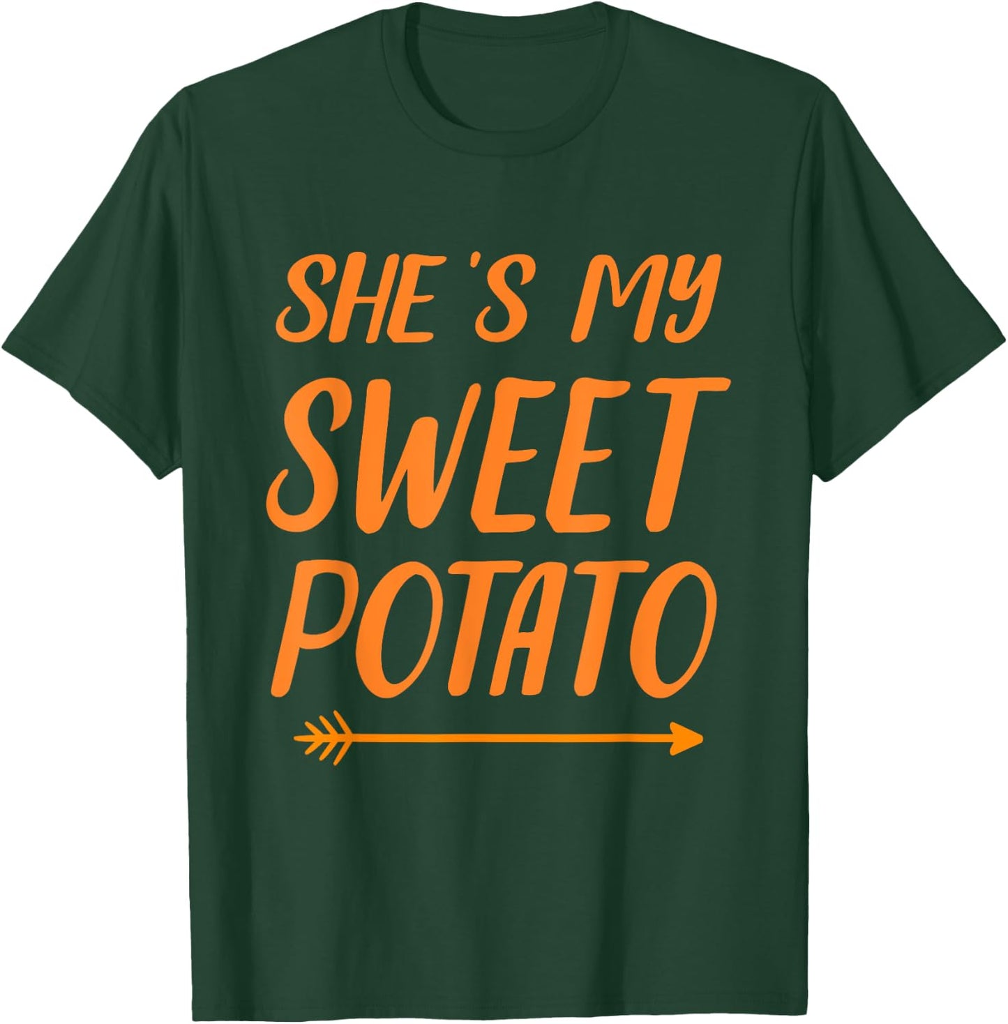 Funny she's my sweet potato for matching couple thanksgiving T-Shirt - T-Shirt | Forest