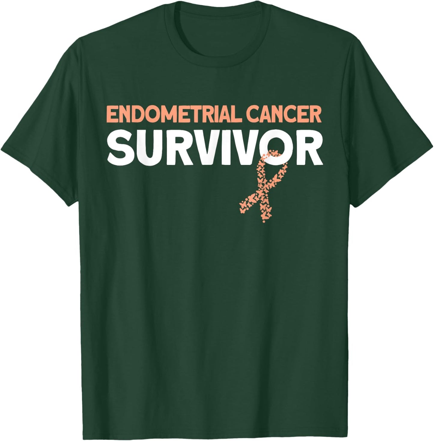 Endometrial Cancer Survivor T-Shirt - T-Shirt | Forest