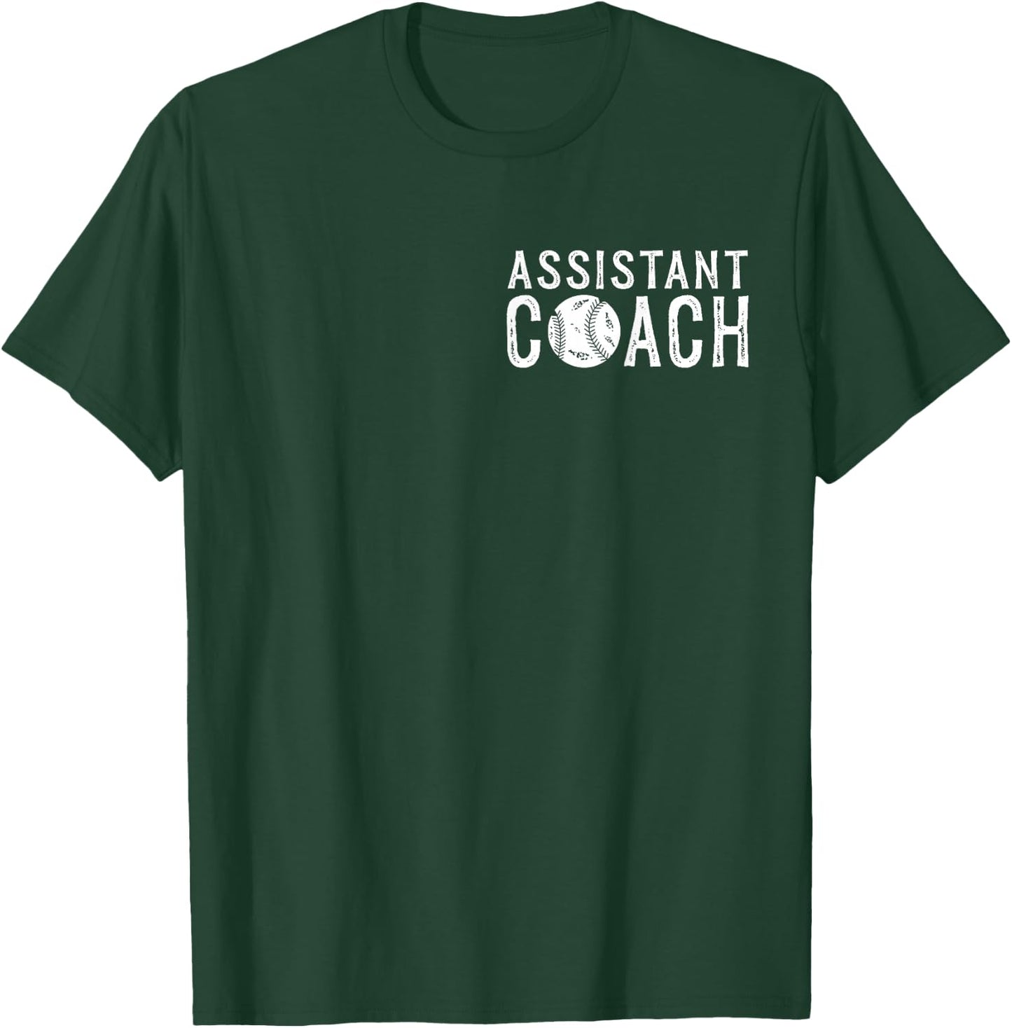 Assistant Baseball Coach T-Shirt - T-Shirt | Forest