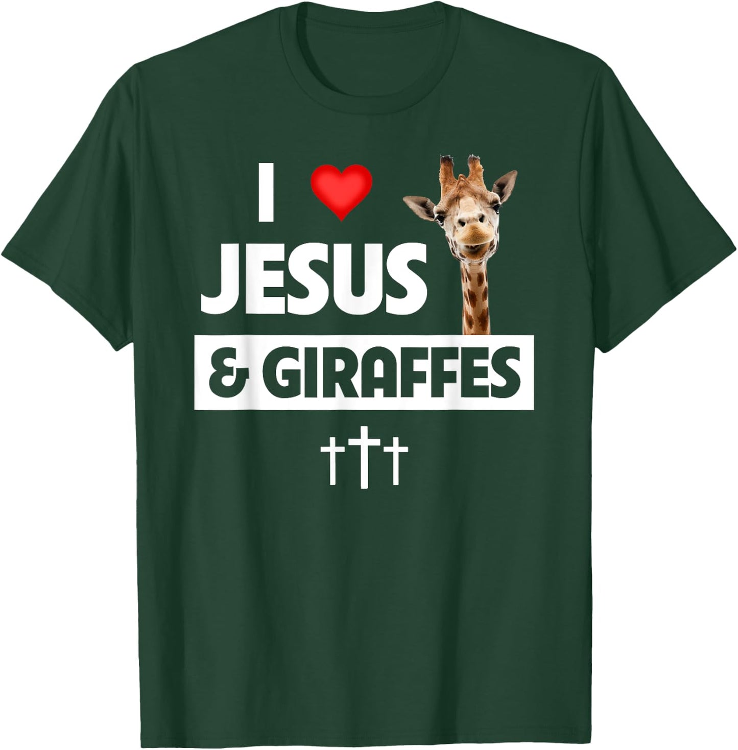 I Love Jesus and Giraffes Christian Cross Safari Animals Zoo T-Shirt - T-Shirt | Forest