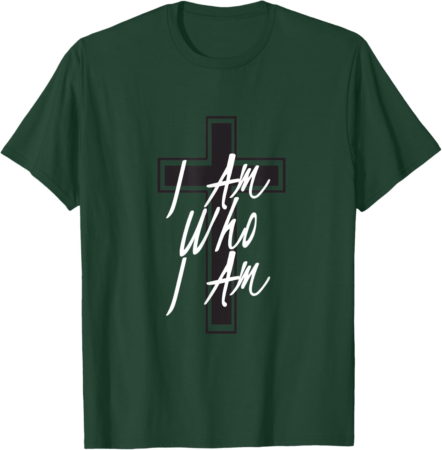 I am Who I am T-Shirt - T-Shirt | Forest