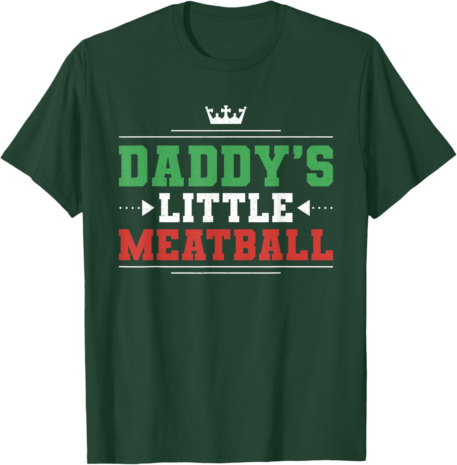 Daddys Little Meatball T-Shirt - T-Shirt | Forest