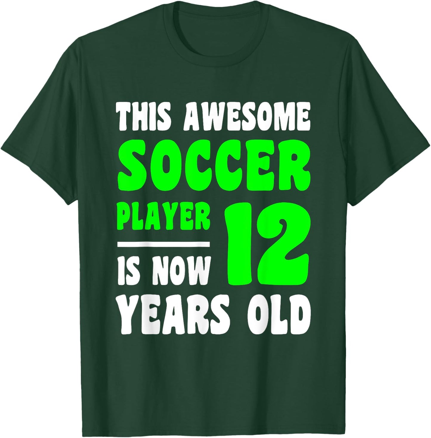 12 Year Old Happy 12th Birthday Soccer Player 12th Birthday T-Shirt - T-Shirt | Forest