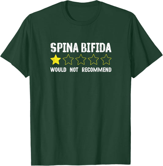 Spina Bifida Would Not Recommend, Funny Spina Bifida T-Shirt - T-Shirt | Forest