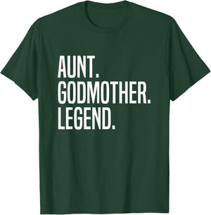 Aunt Godmother Legend T-Shirt - T-Shirt | Forest