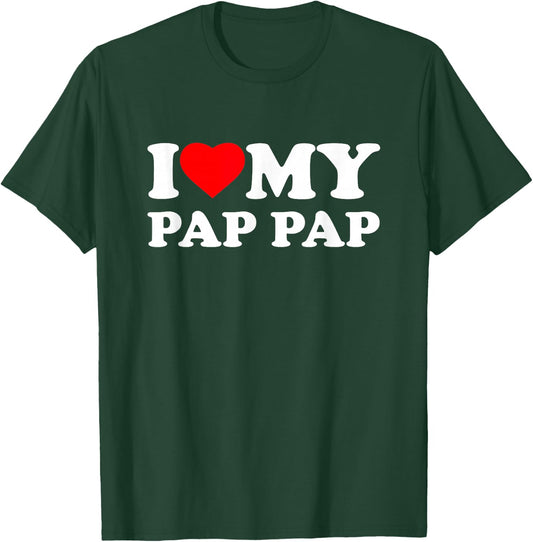 I Love My Pap-Pap I Heart Family Grandpa PapPap T-Shirt - T-Shirt | Forest