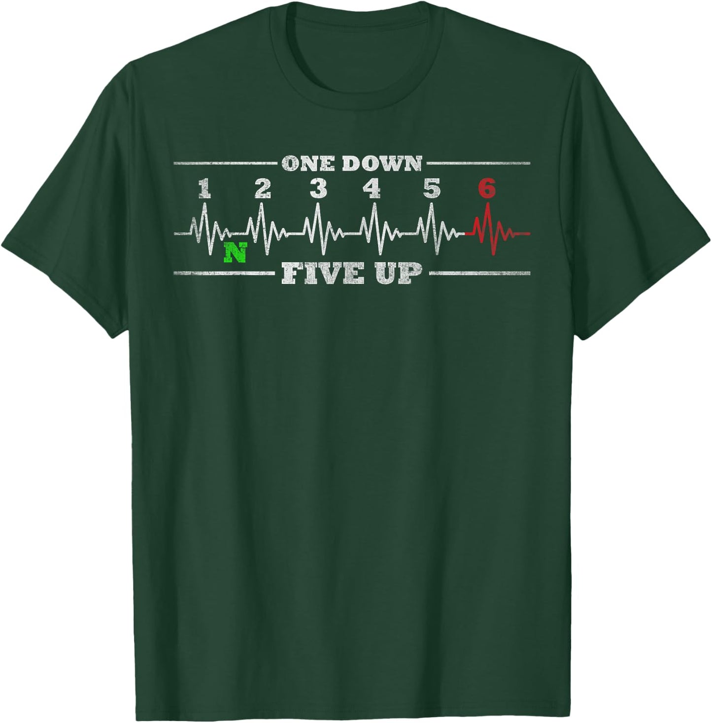 1N23456 Motorcycle Gear One Down Five Up Motorcyclist Biker T-Shirt - T-Shirt | Forest