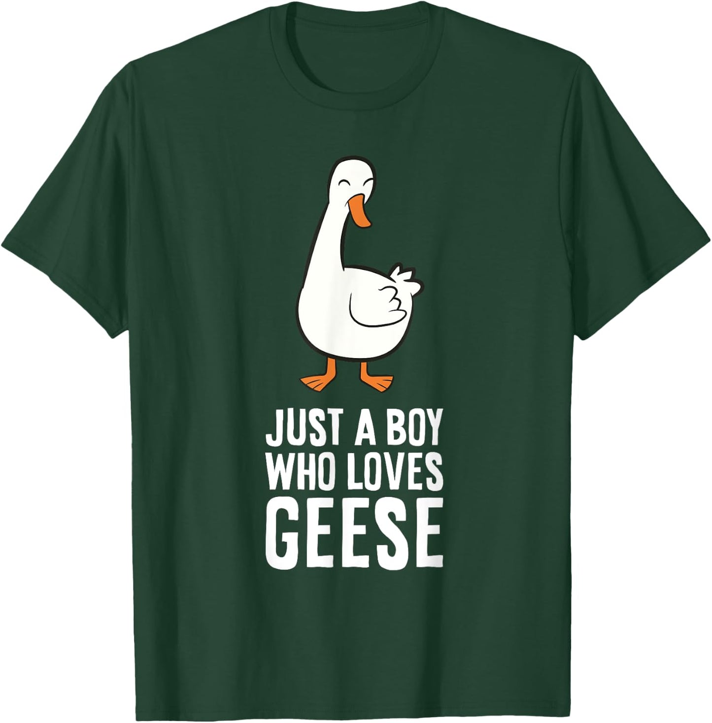 Just a Boy Who Loves Geese T-Shirt - T-Shirt | Forest