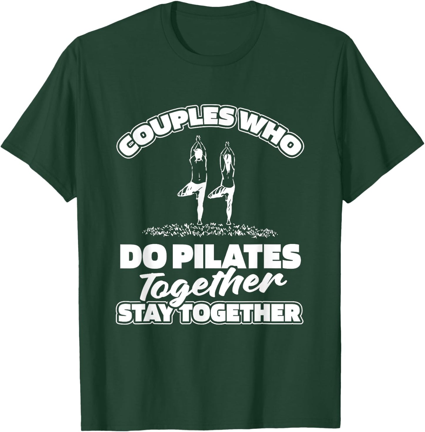 Pilates Couple Fitness - Training Pilates T-Shirt - T-Shirt | Forest