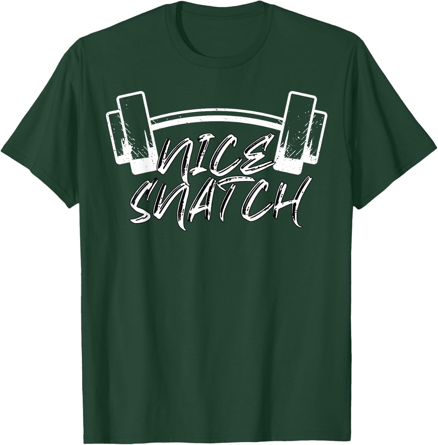 Nice Snatch | Funny Gym Weightlifter T-Shirt - T-Shirt | Forest