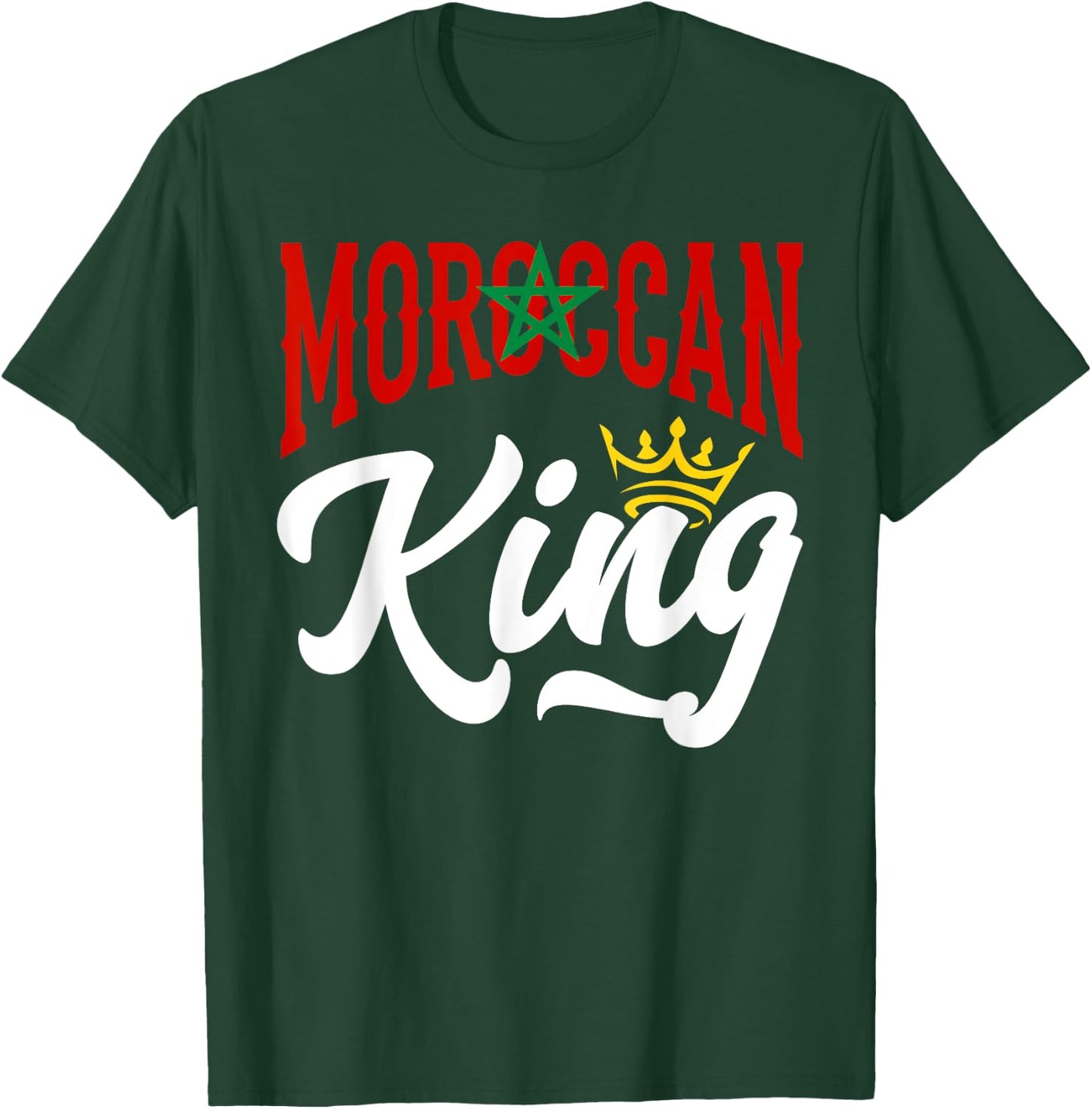 Moroccan King Morocco Moroccan Morocco Flag T-Shirt - T-Shirt | Forest