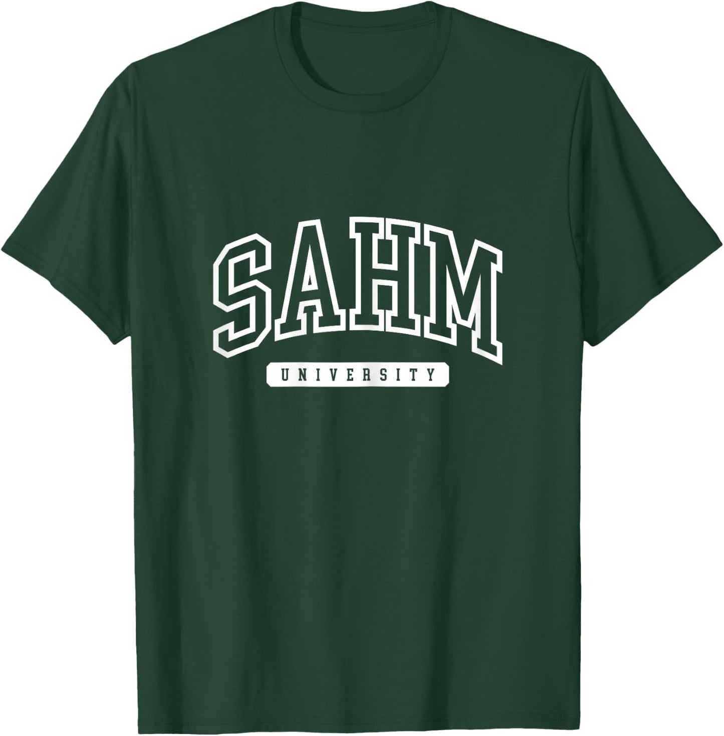 SAHM University, Stay At Home Mom Vintage Mother T-Shirt - T-Shirt | Forest