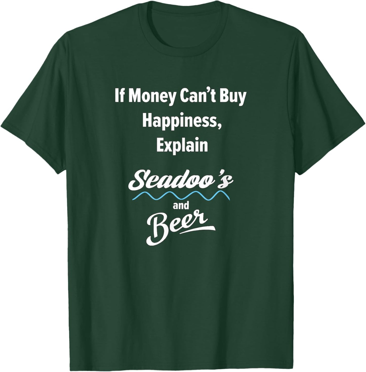 Big Wave - Seadoo's and Beer T-Shirt - T-Shirt | Forest