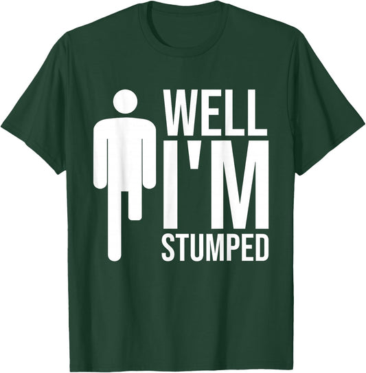Funny Amputee Disability Prosthetic Legs Amputated Men Women T-Shirt - T-Shirt | Forest