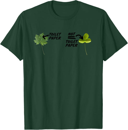 Not Toilet Paper Poison Ivy Funny Camping Guide Joke T-Shirt - T-Shirt | Forest