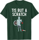 Tis But A Scratch Knight Lover Knighthood Warrior T-Shirt - T-Shirt | Forest