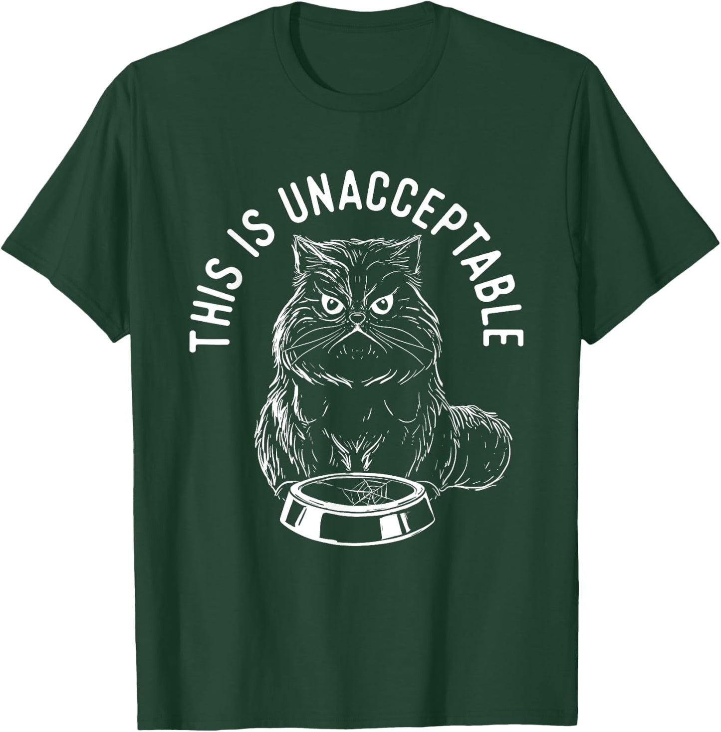 This Is Unacceptable - Cat Lover Kitten Lover Kitty Women Girls Kids T-Shirt - T-Shirt | Forest