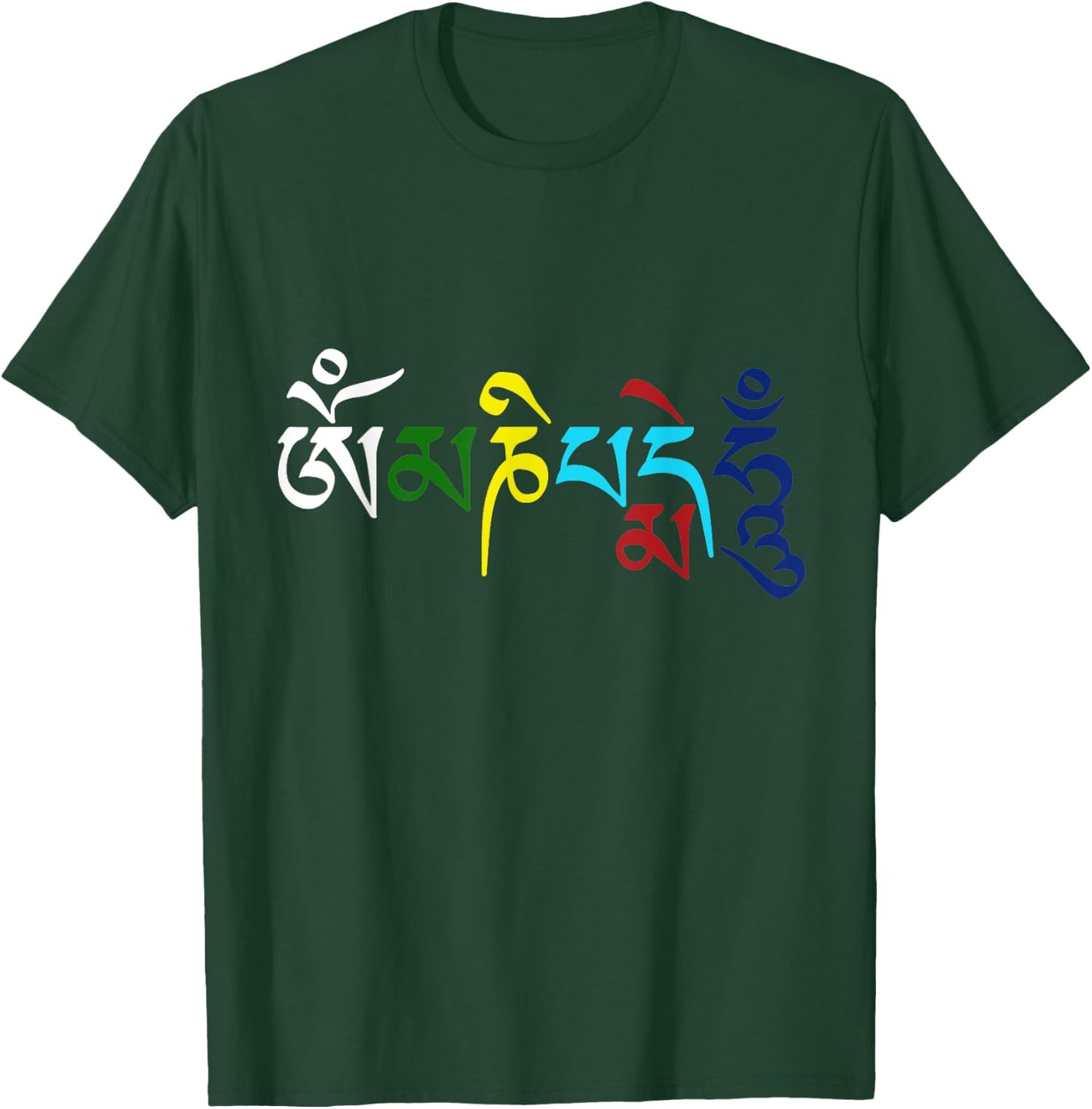 Om Mani Padme Hum Tibetan Buddhist Mantra Compassion Color T-Shirt - T-Shirt | Forest