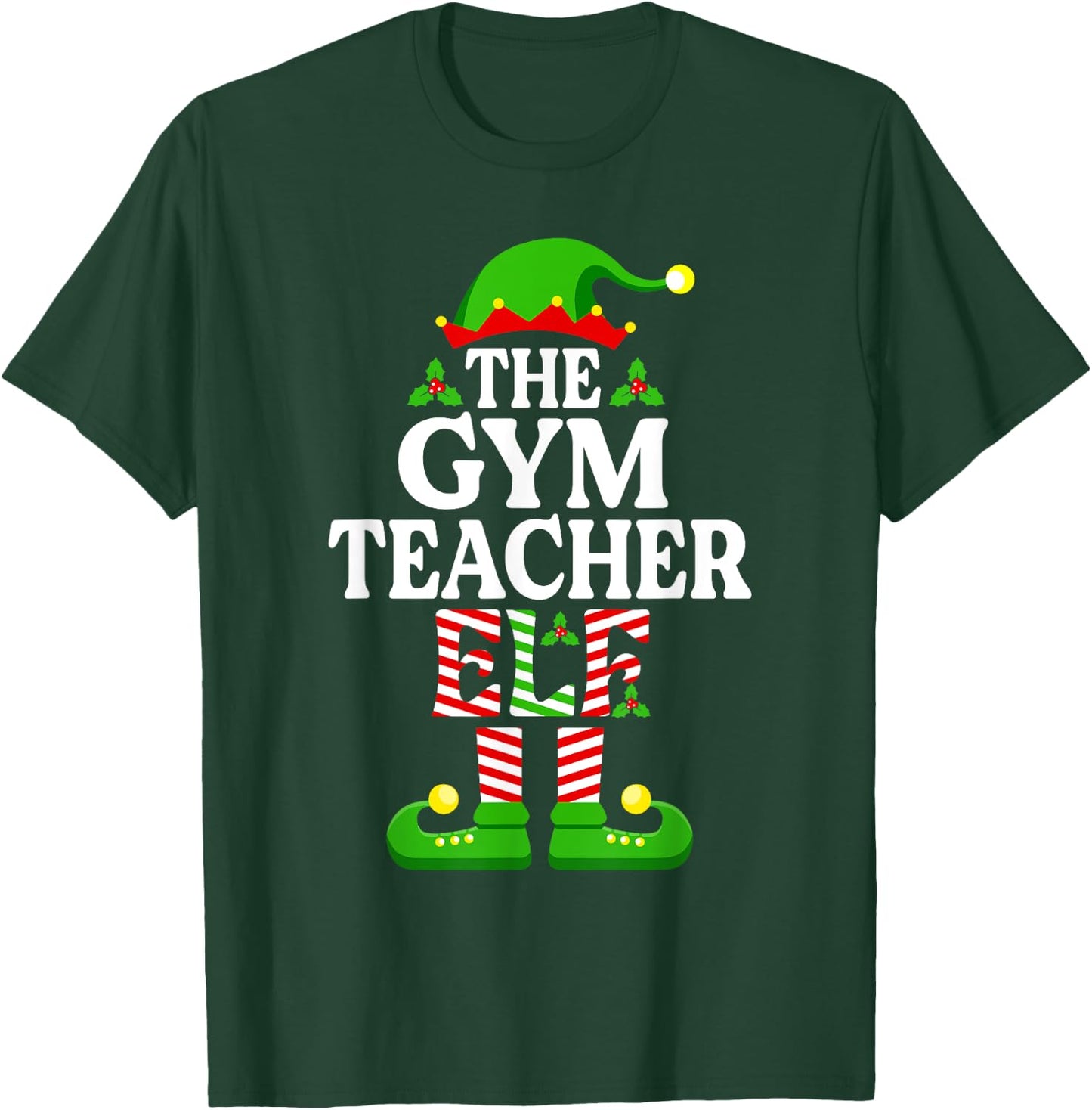 The Gym Teacher Elf Shirt Funny Christmas Family Matching T-Shirt - T-Shirt | Forest