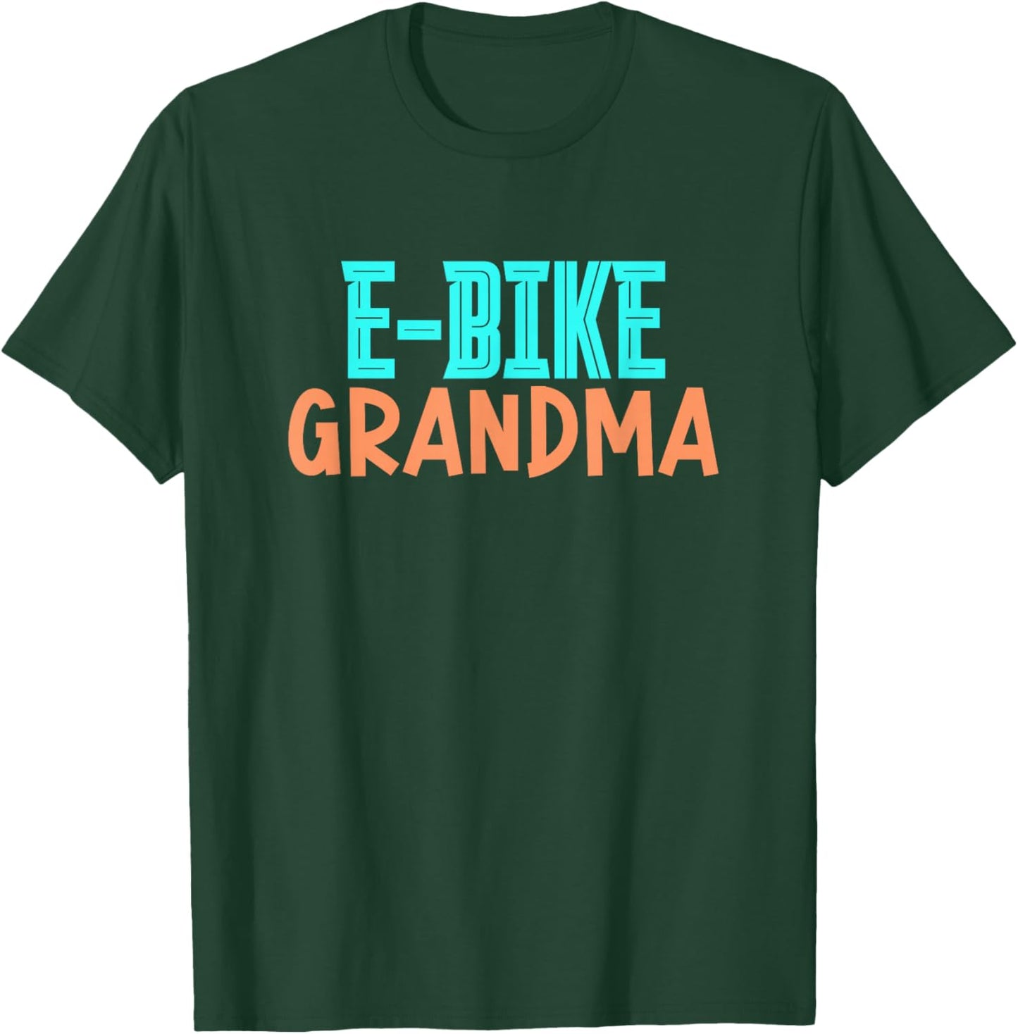 E-Bike Grandma Cycling Biking Electric Rider Grandmother Nan T-Shirt - T-Shirt | Forest