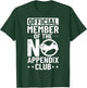 Appendix Cancer Surgery Removal Recovery Appendectomy T-Shirt - T-Shirt | Forest