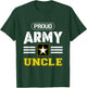 Proud Army Uncle of a US Soldier Military Pride For T-Shirt - T-Shirt | Forest