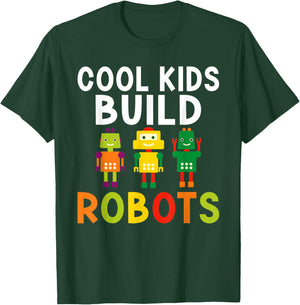 Cool Kids build Robots T-Shirt - T-Shirt | Forest