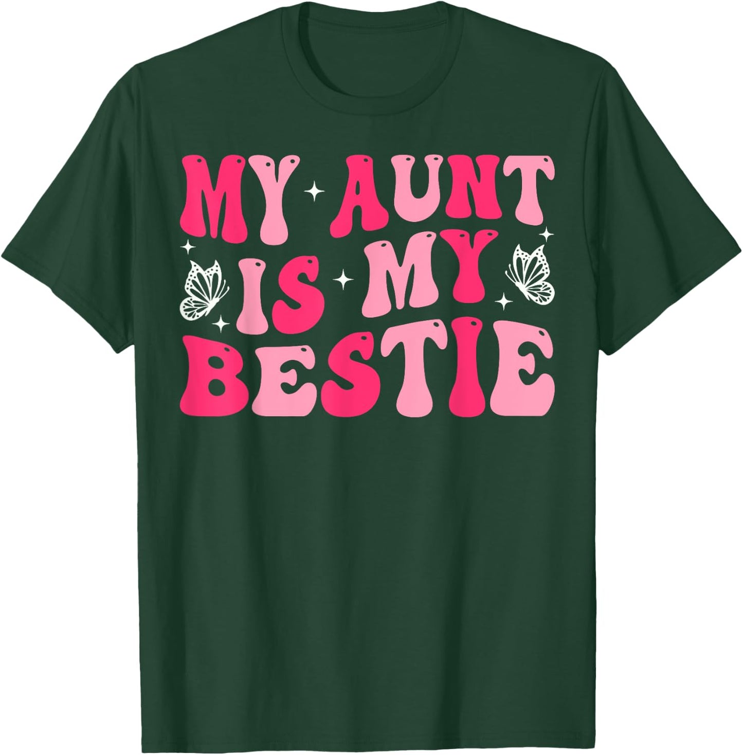 Groovy My Aunt is My Bestie Aunt and Niece Matching T-Shirt - T-Shirt | Forest
