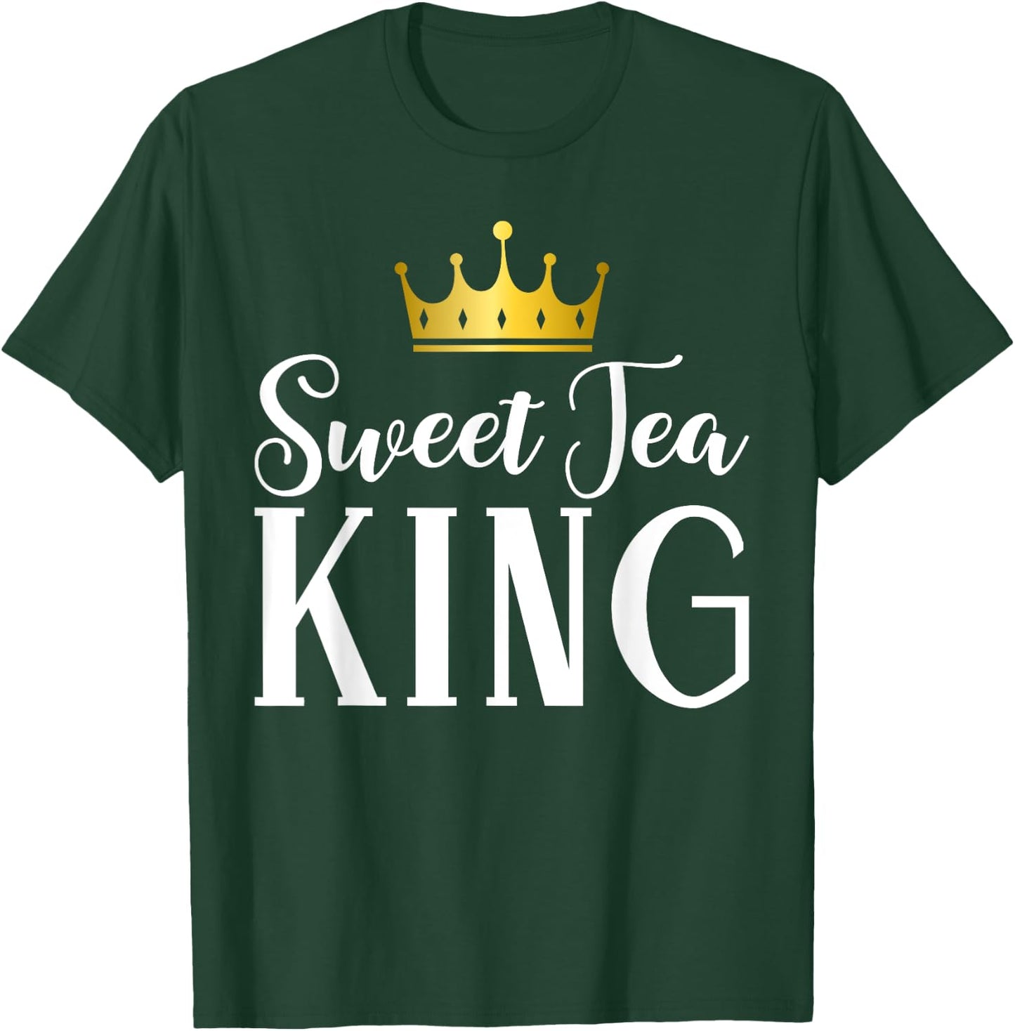 Sweet Tea King T-Shirt - T-Shirt | Forest