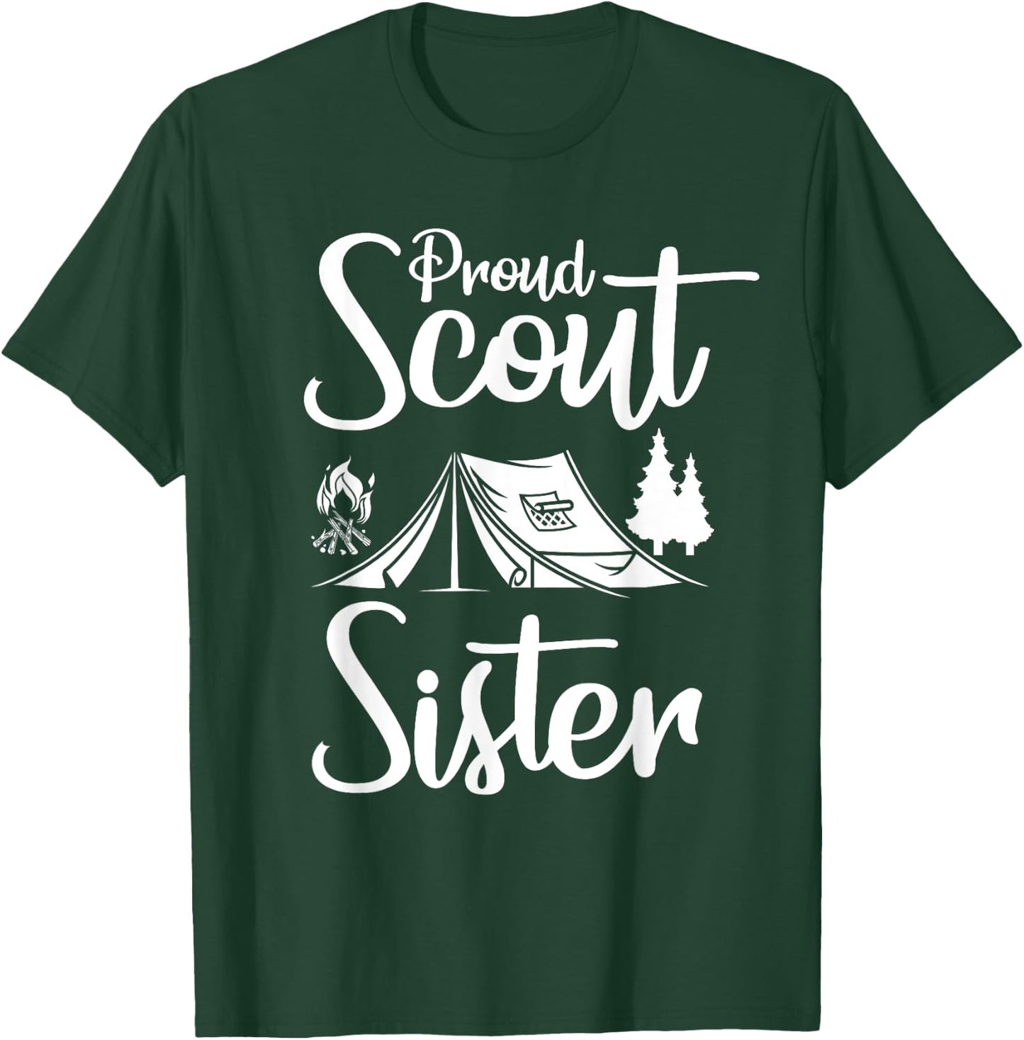Proud Scout Sister Camping Scouting Tent Scout Sister Leader T-Shirt - T-Shirt | Forest