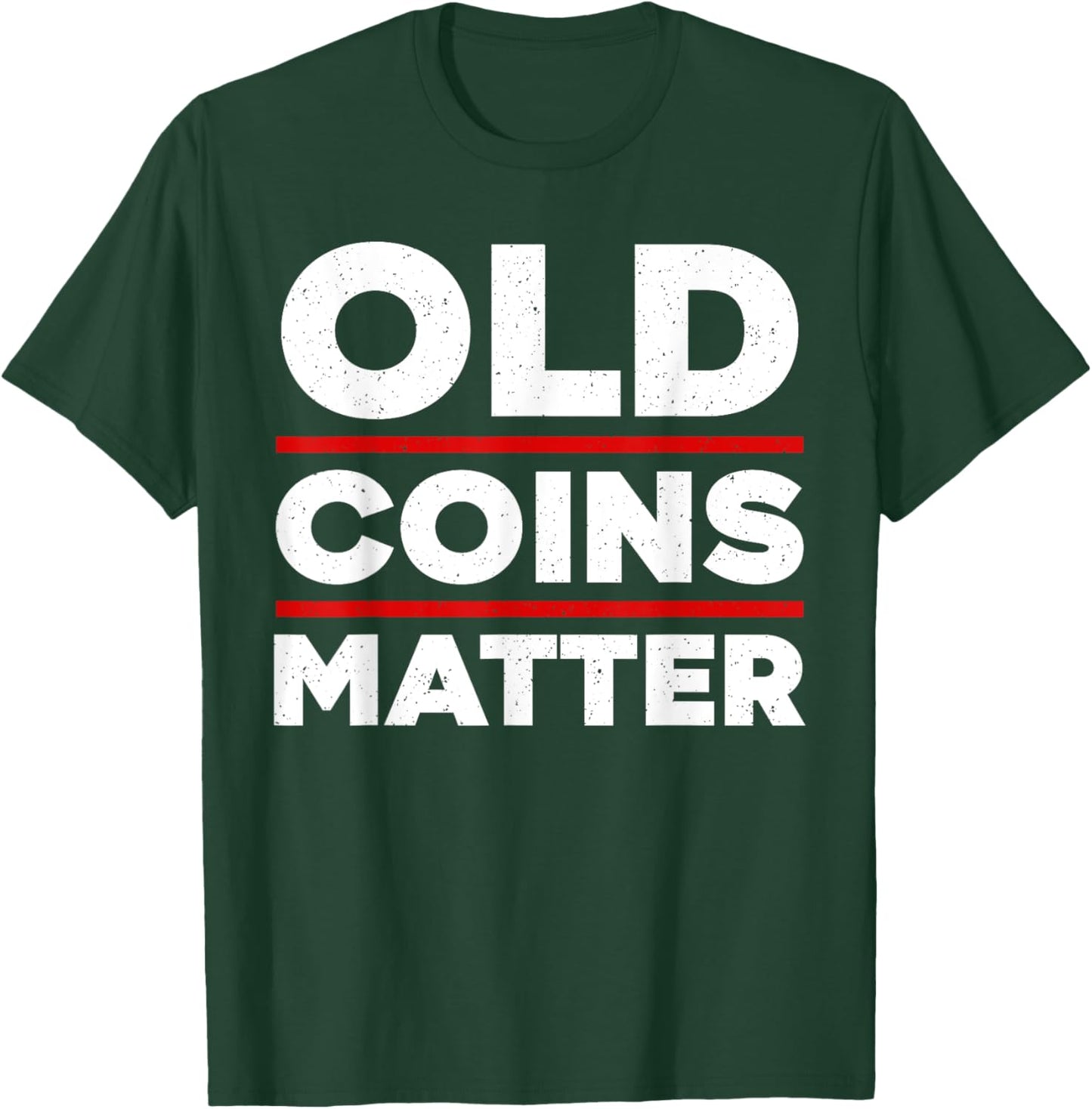 Funny Coin Collecting Art Women Penny Coin Collector T-Shirt - T-Shirt | Forest