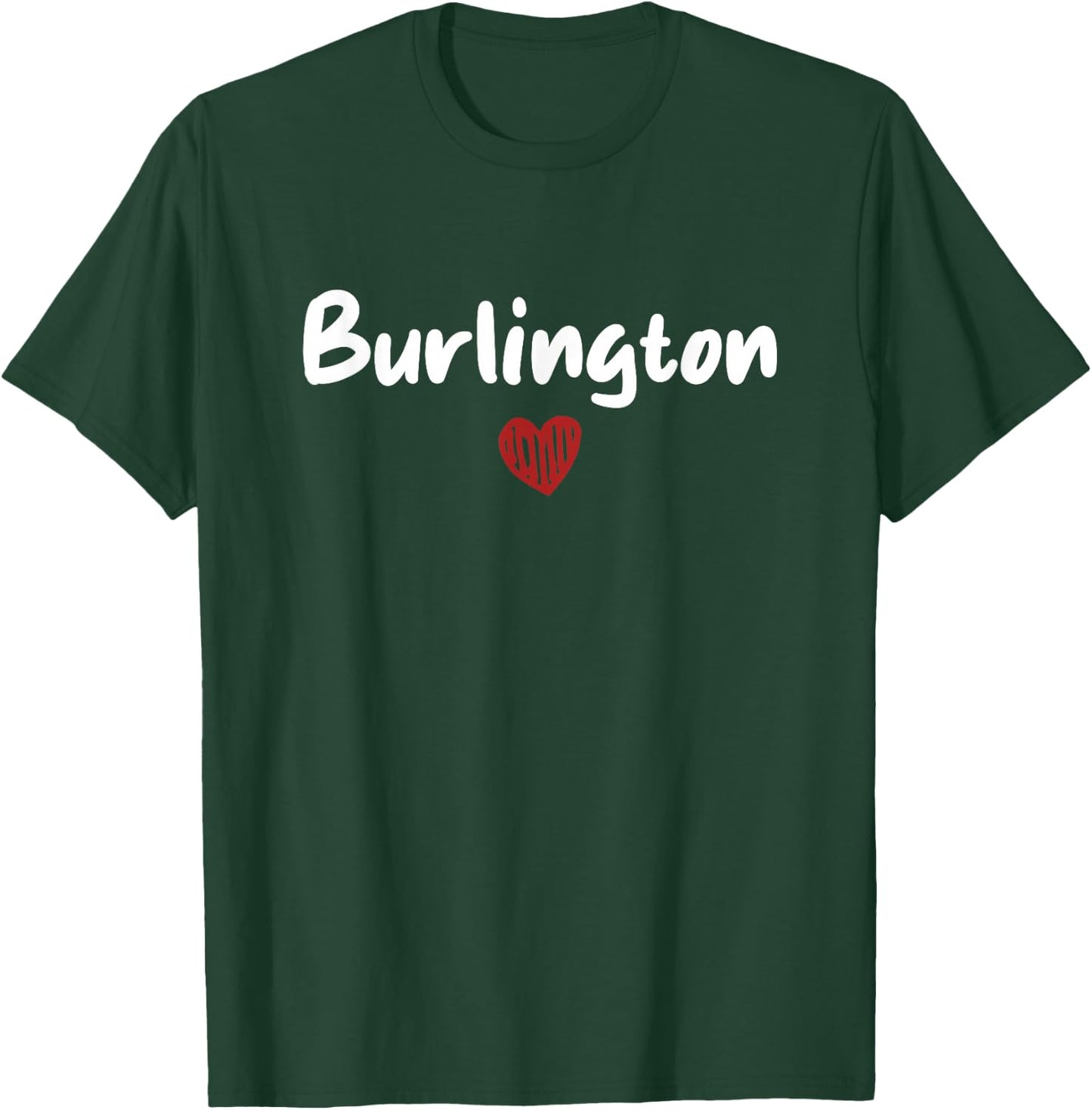 Burlington - I Love Burlington - Throwback Design - Classic T-Shirt - T-Shirt | Forest