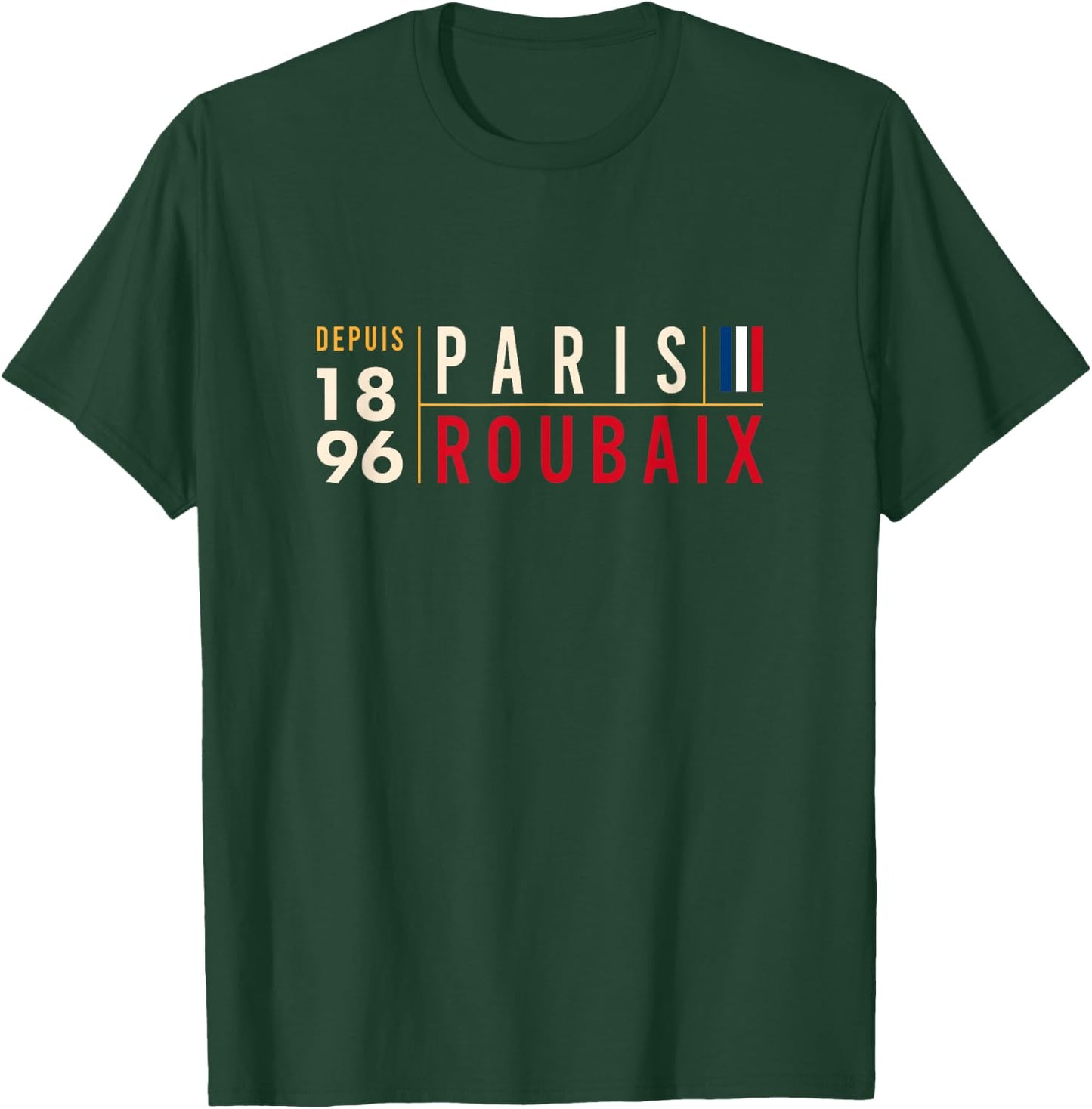 Paris Roubaix Cycling Hell Of The North Since 1896 T-Shirt - T-Shirt | Forest