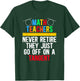 Go Off On A Tangent Retired Math Teacher Retirement T-Shirt - T-Shirt | Forest