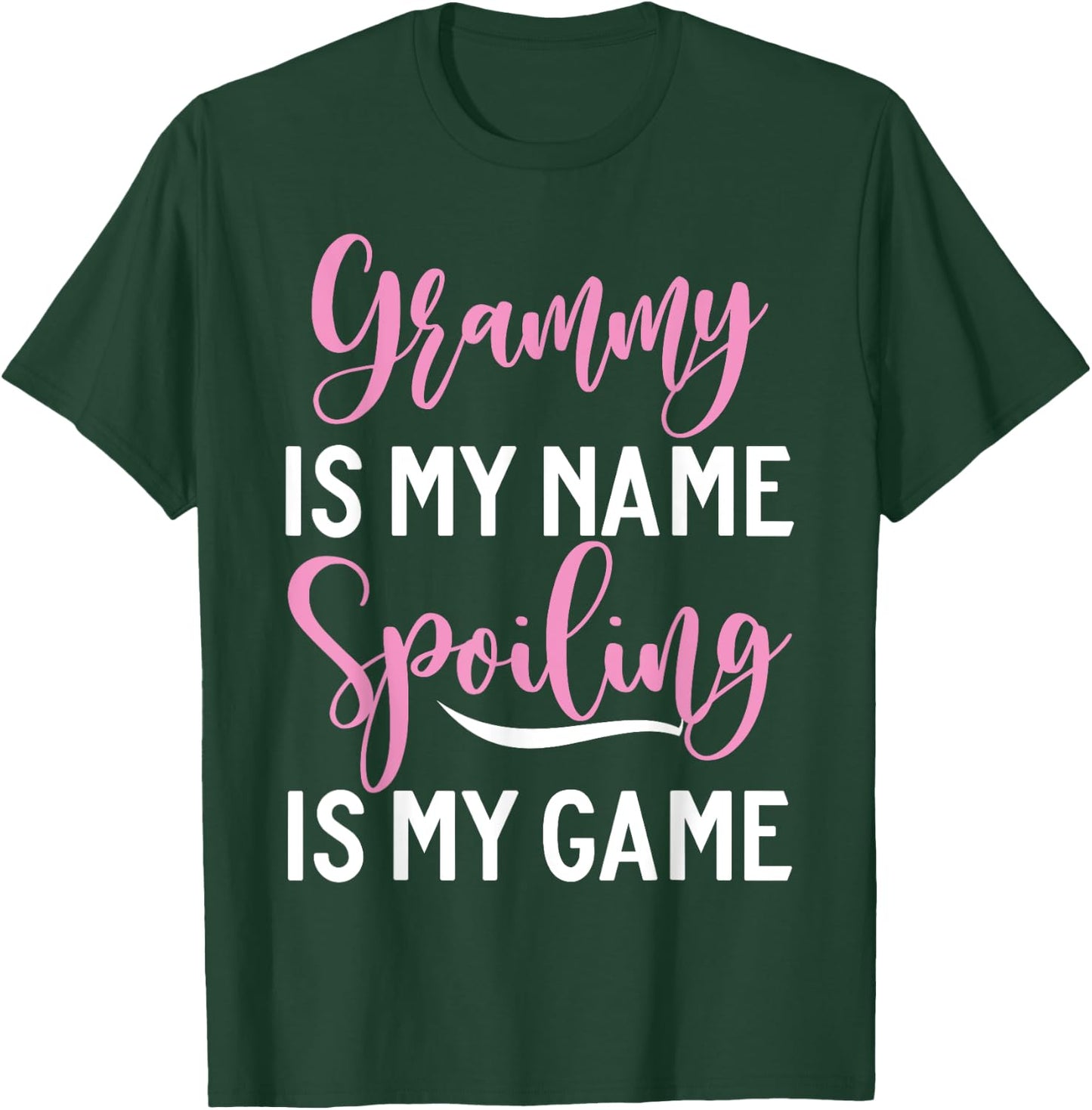Grammy is my Name Spoiling is my Game Grammy T-Shirt - T-Shirt | Forest