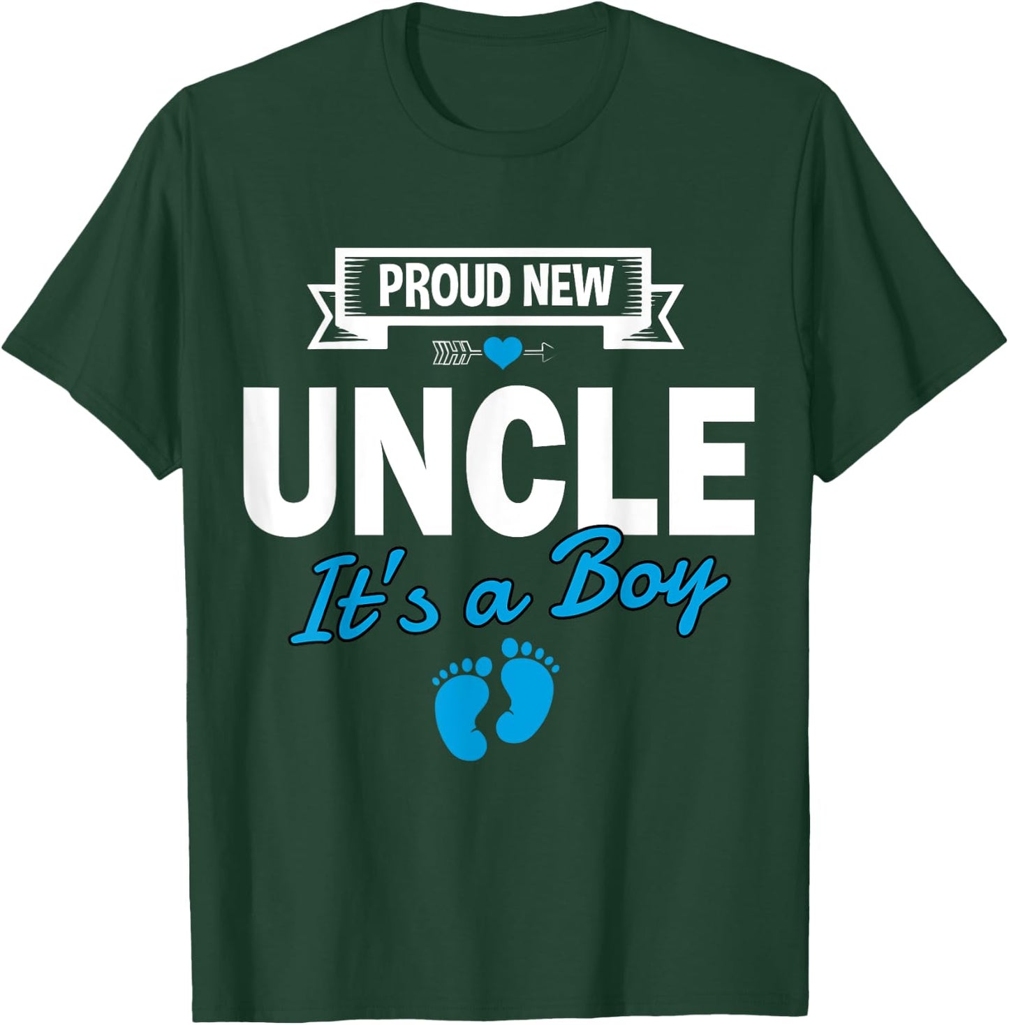 Proud New Uncle It's A Boy Gender Reveal Matching Family T-Shirt - T-Shirt | Forest