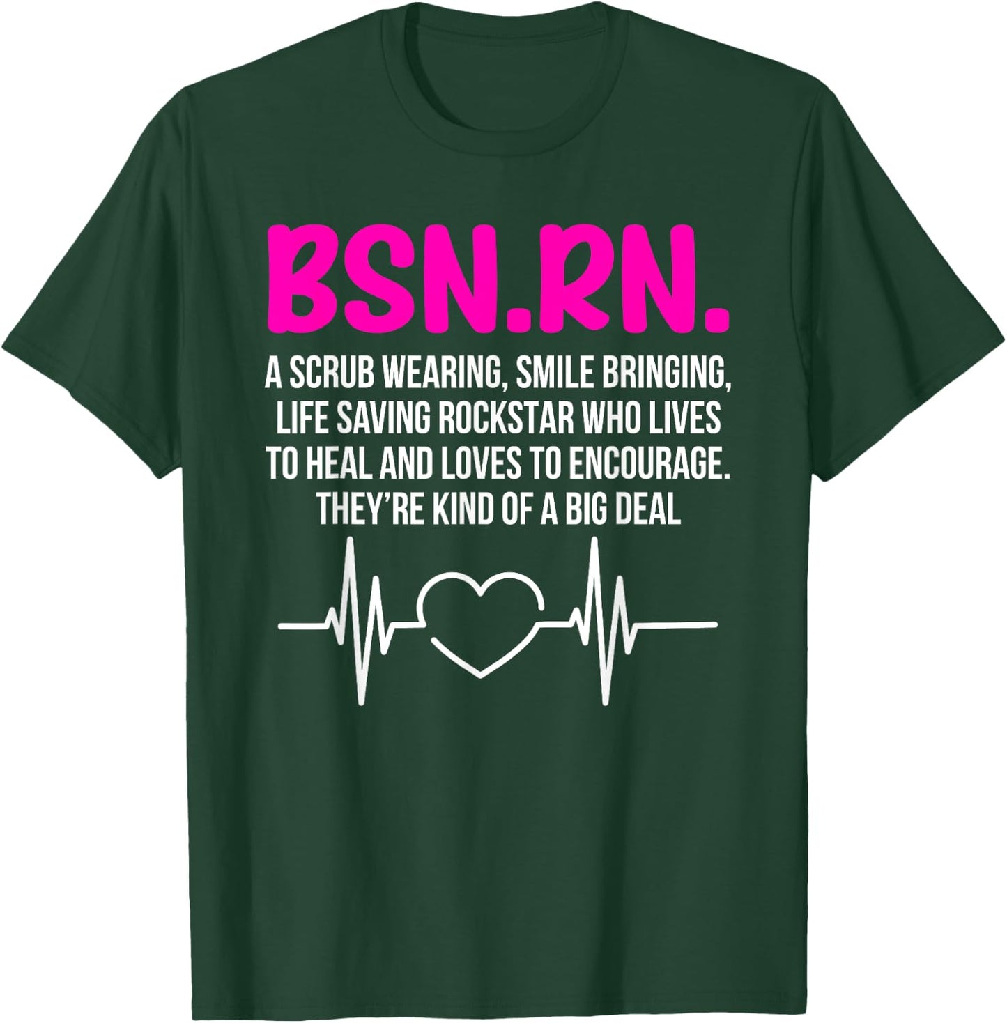 BSN RN Graduation Definition BSN Registered Nurse Graduation T-Shirt - T-Shirt | Forest