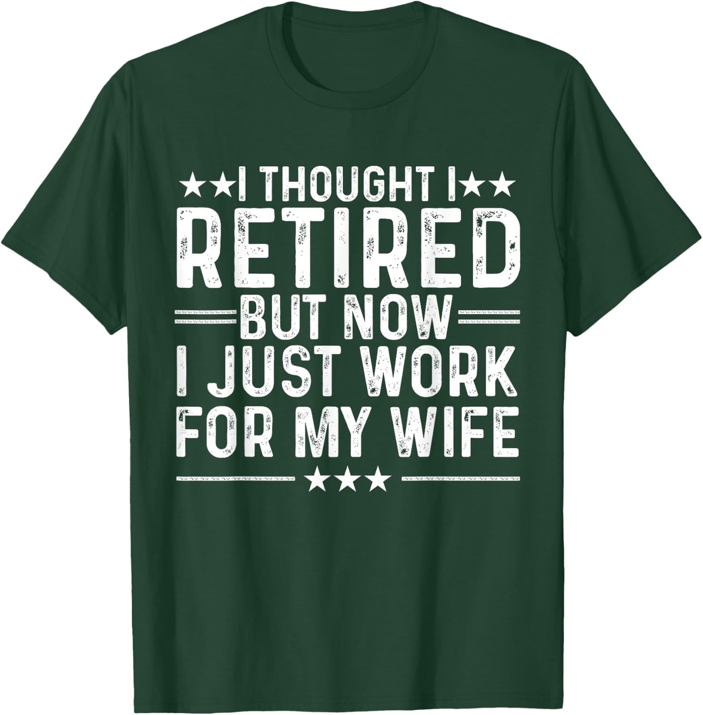 Funny Retirement Art Men Dad Husband Pun Lovers Retirement T-Shirt - T-Shirt | Forest