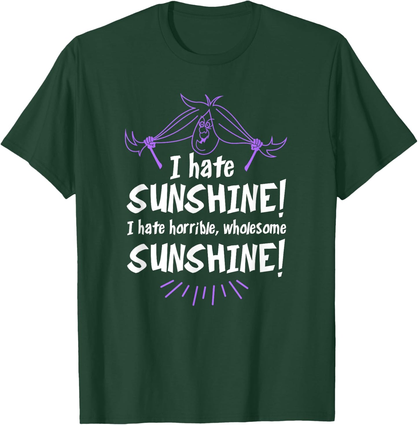 I Hate Sunshine! Wholesome Sunshine! - Halloween Witch Gift Women T-Shirt - T-Shirt | Forest